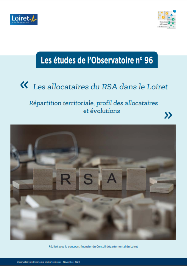 N° 96 : Les allocataires du RSA dans le Loiret, répartition territoriale, profil des allocataires et évolutions - Novembre 2020