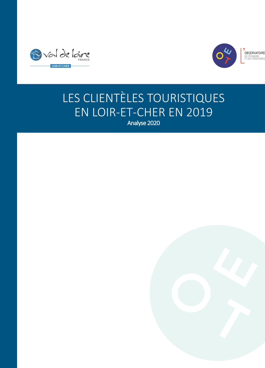 Les clientèles touristiques en Loir-et-Cher en 2019